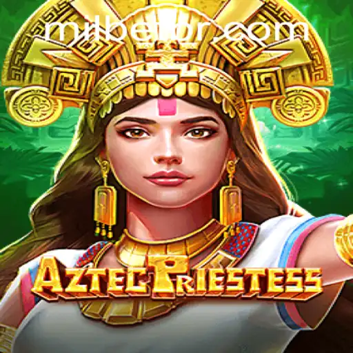 Exploring the Mystical World of AztecPriestess: A Modern Gaming Adventure